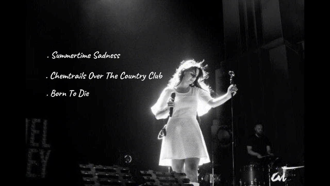 Lana Del Rey Playlist - 1