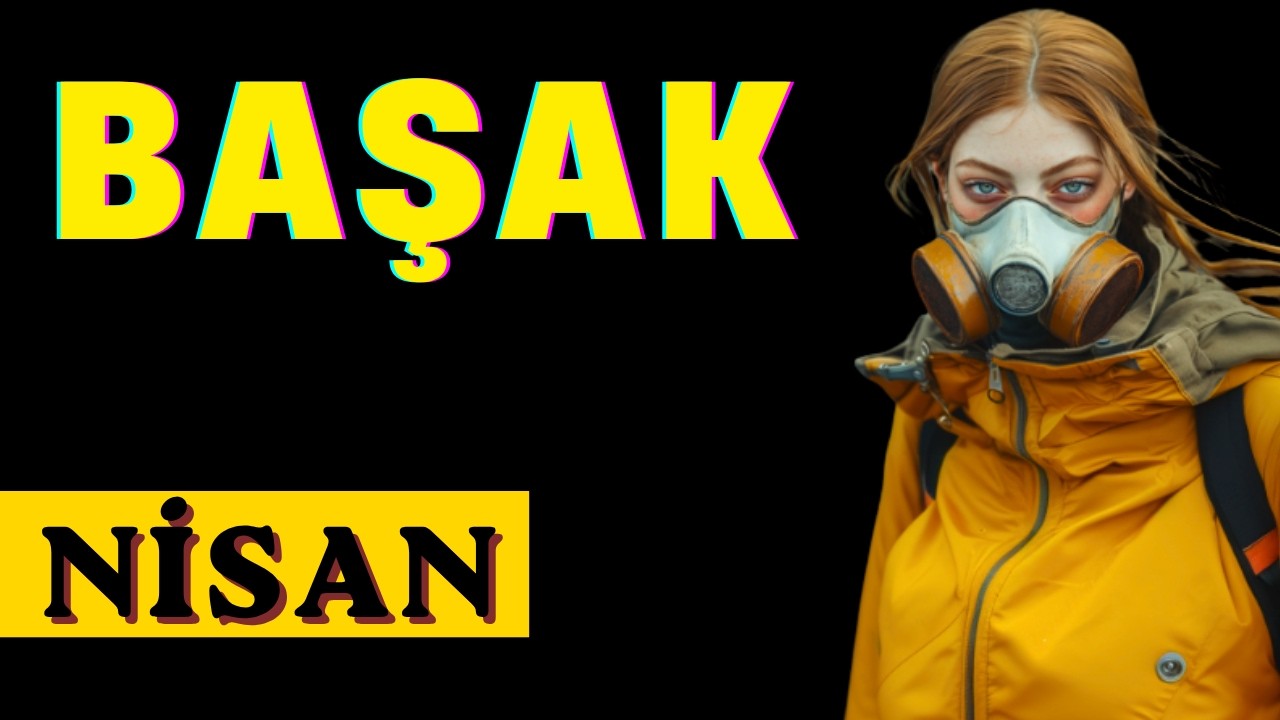 Başak Burcu Nisan Ayı Astroloji