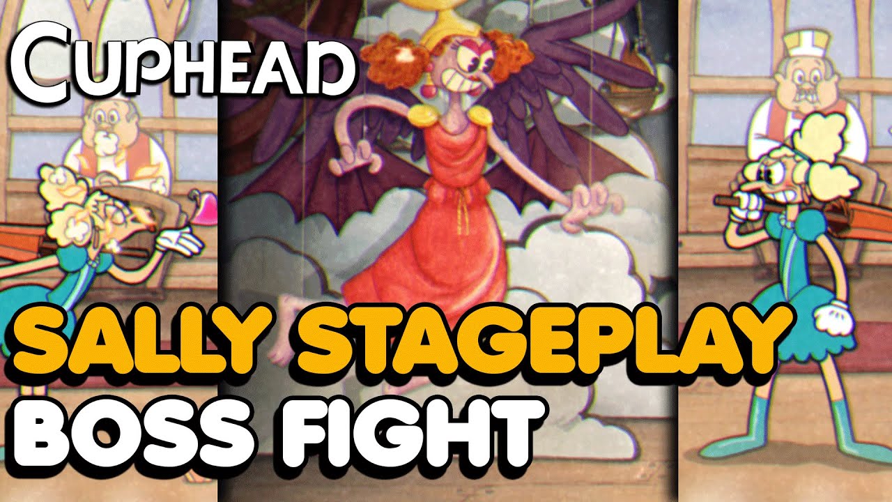 Cuphead - Sally Stageplay Boss Fight