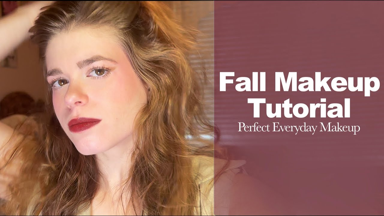 Perfect Everyday Fall Makeup