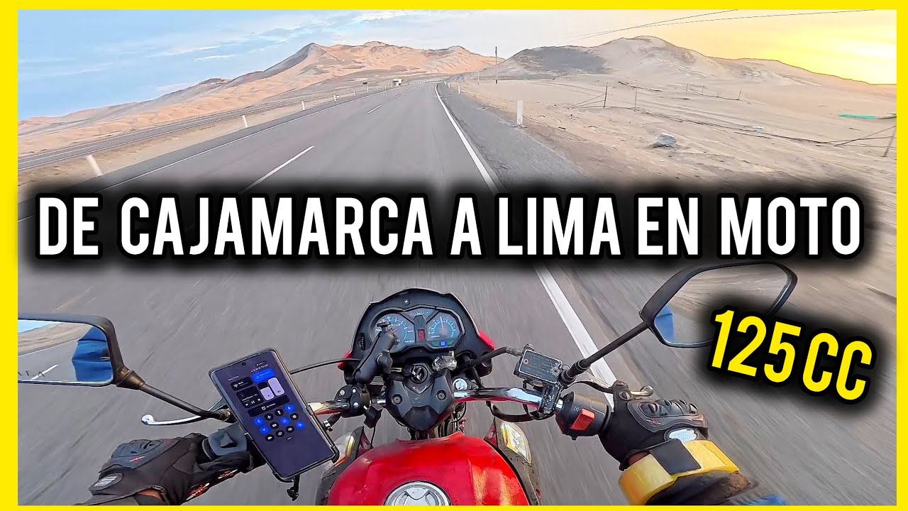 🔥Ruta en Moto 125 de Cajamarca a LIMA 900 km | MOI VLOGS
