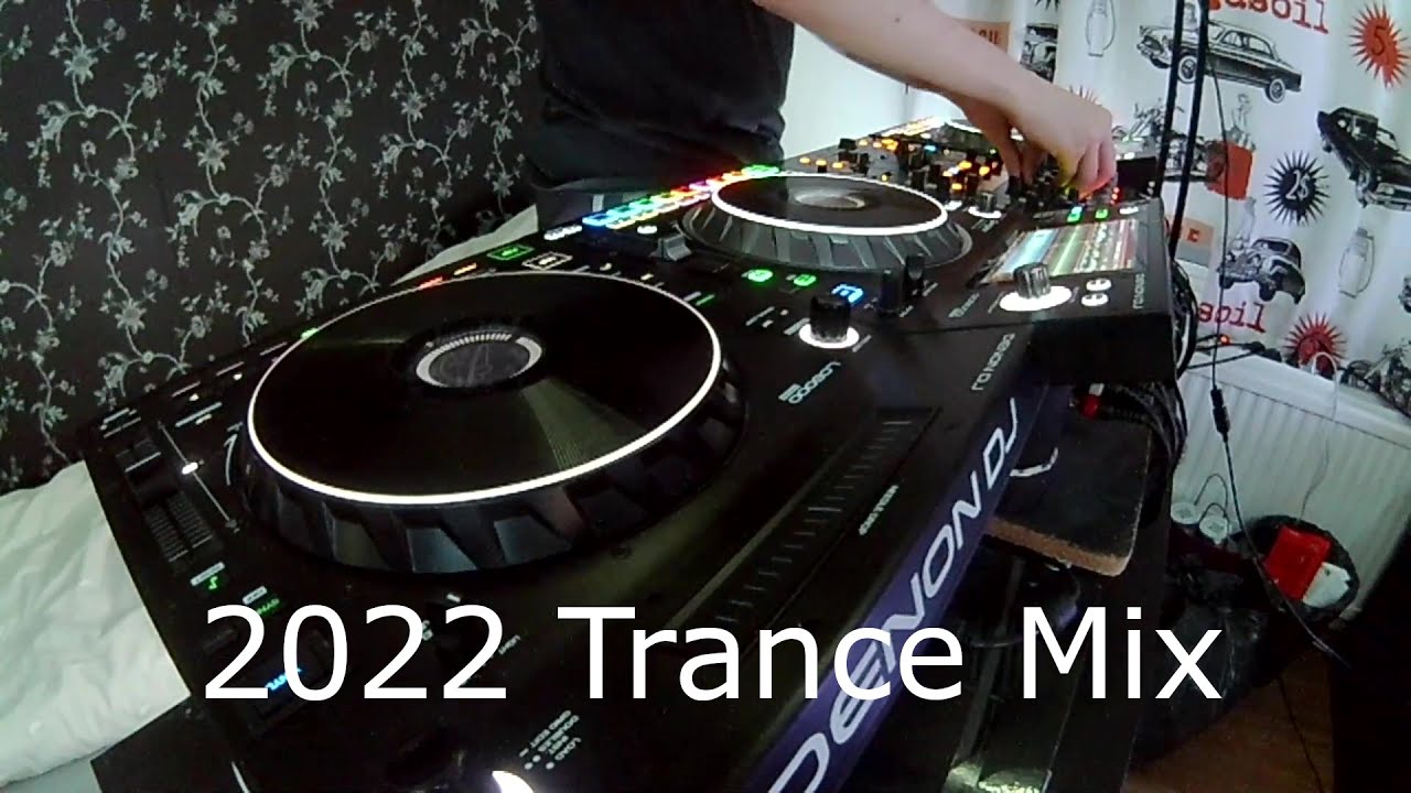 2022 Trance mix (Denon SC5000 and LC6000)