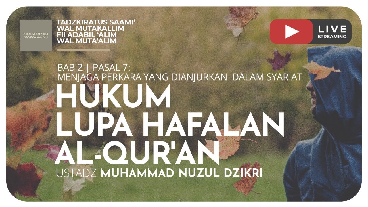 95. HUKUM LUPA HAFALAN AL-QURA'N