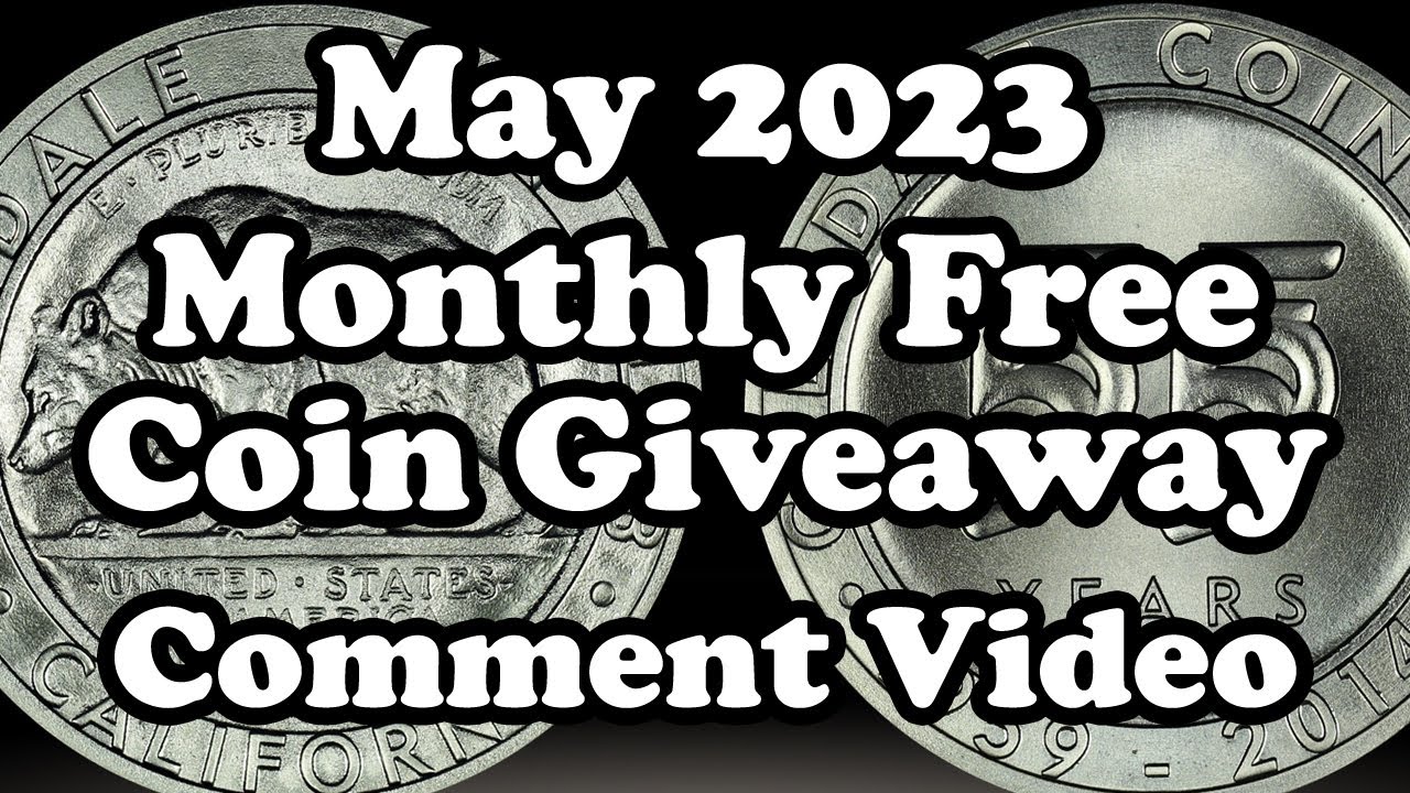 May 2023 Monthly Free Coin Giveaway Comment Video - Michael Kittle Rare Coins