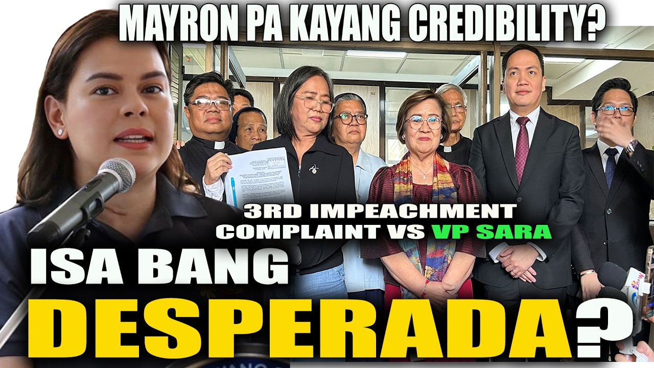 3RD IMPEACHMENT COMPLAINT NI VP-SARA ISA BANG DESPERADO MOVE, ATING TALAKAYIN -ATTY.BUENO