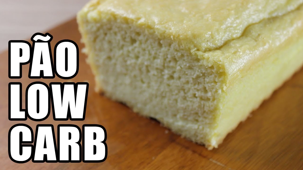 Pão Low Carb