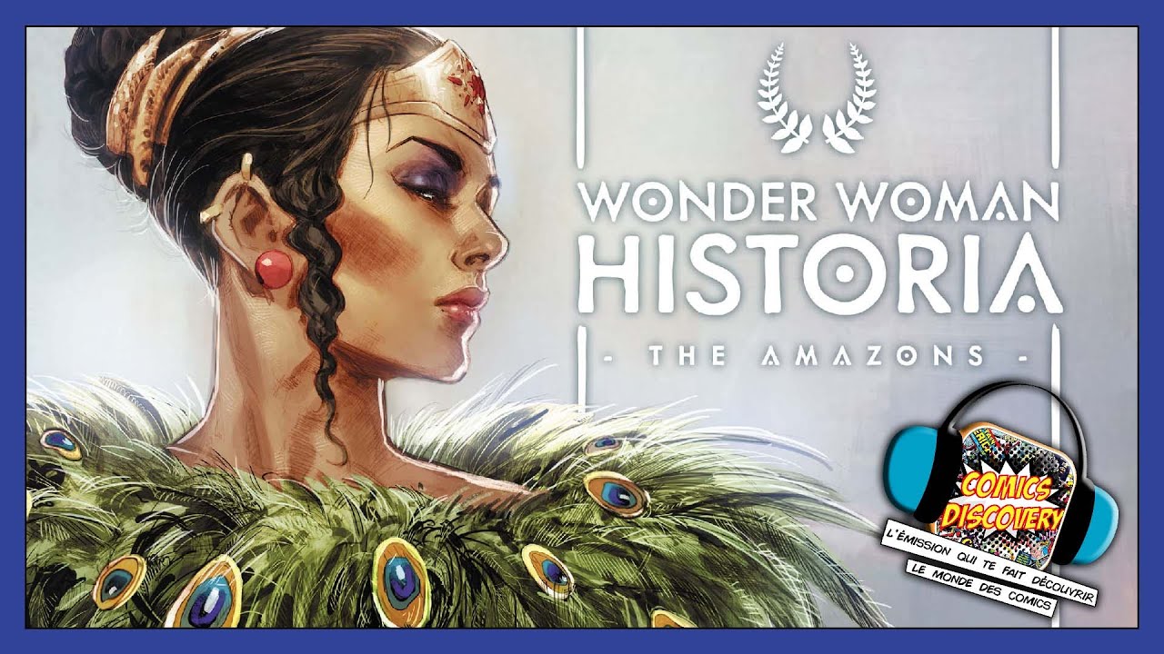 Wonder Woman Historia - ComicsDiscovery Review