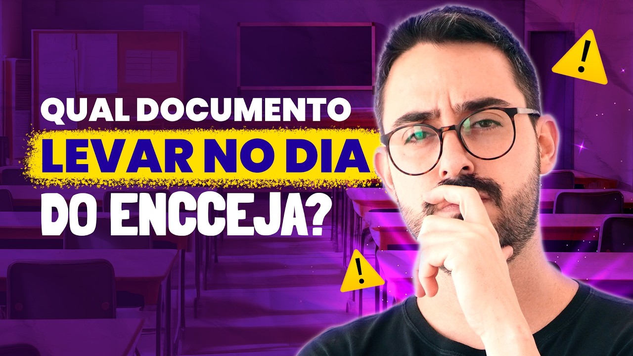 QUAL DOCUMENTO LEVAR NO DIA DO ENCCEJA? [LISTA COMPLETA!]