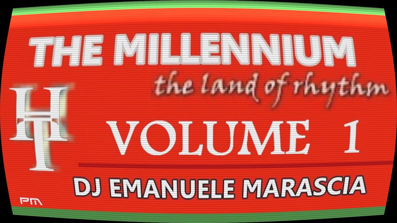 Dj Marascia - Volume 1 - The Millennium Land Of Rhythm 1999