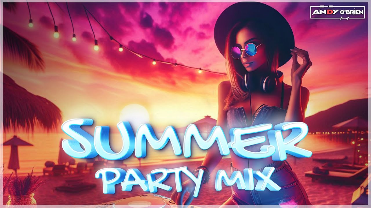 Dj Party Summer Music Mix 2024 🔥 Best Remixes of Popular Songs 2024 🔥 New Dance Mashups Party 2024