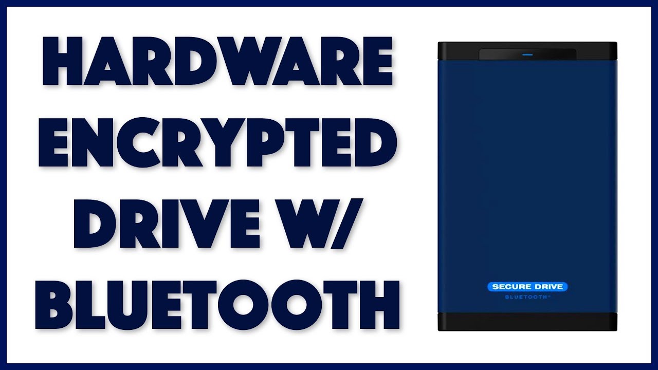 The Tough SecureDrive BT Hardware Encrypted Hard Drive - Reviewed