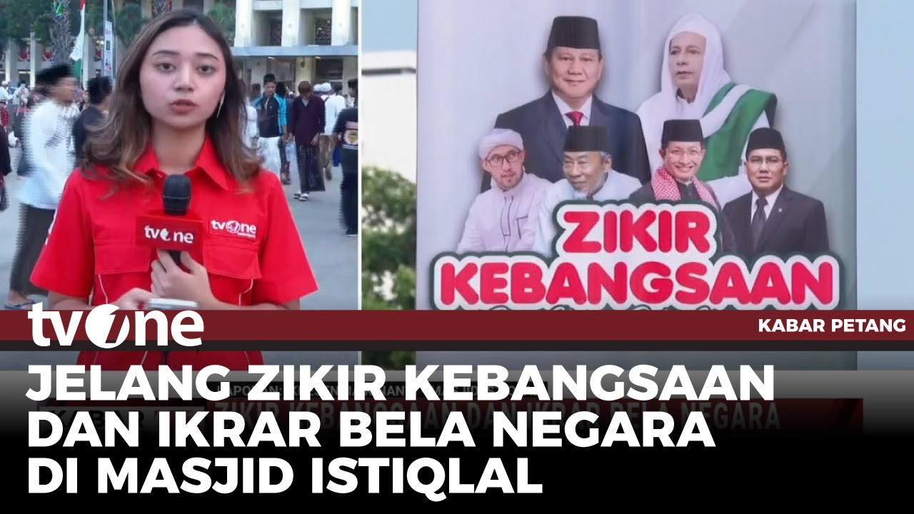 Zikir Kebangsaan dan Ikrar Bela Negara akan Digelar di Masjid Istiqlal | Kabar Petang tvOne