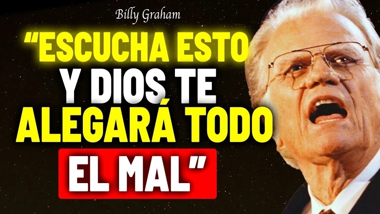 EL PASAJE BÍBLICO QUE AHUYENTARÁ TODO MAL DE TU VIDA | Billy Graham