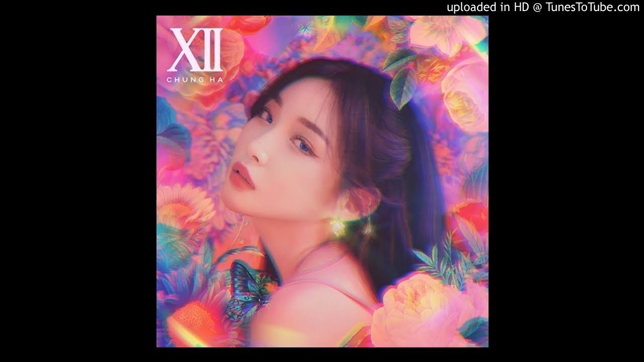 청하 (CHUNG HA) - (Gotta Go) 벌써 12시 (Acapella Filtered)