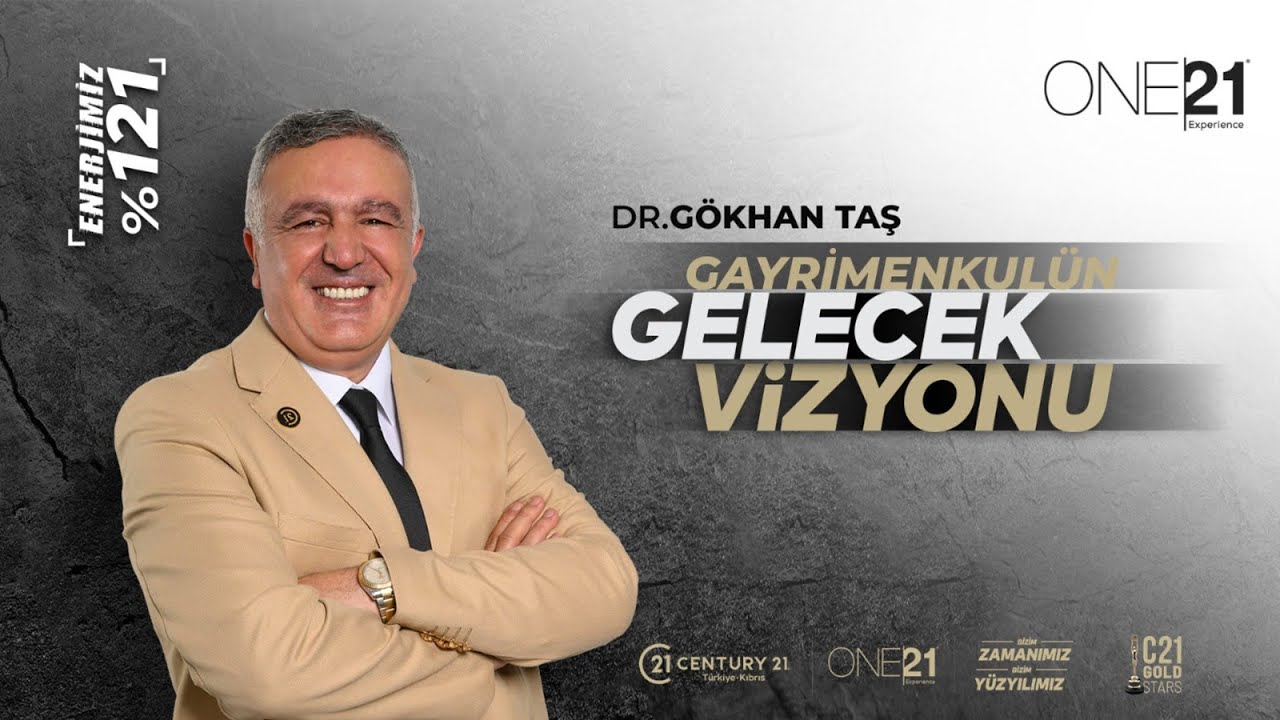 ONE21 EXPERIENCE | Dr. Gökhan Taş - Gayrimenkulün Gelecek Vizyonu