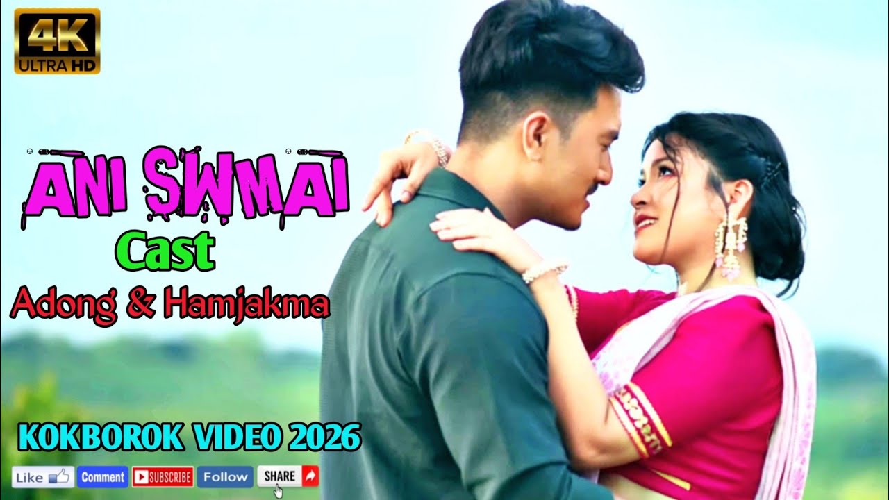 Ani Swmai || Hamjakma &  Adong || new kokborok video 2026