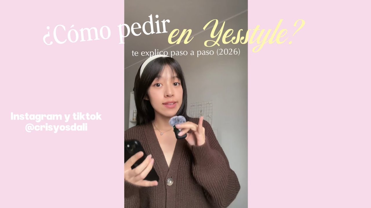 ¿Cómo pedir en Yesstyle? 2026 Paso a paso 