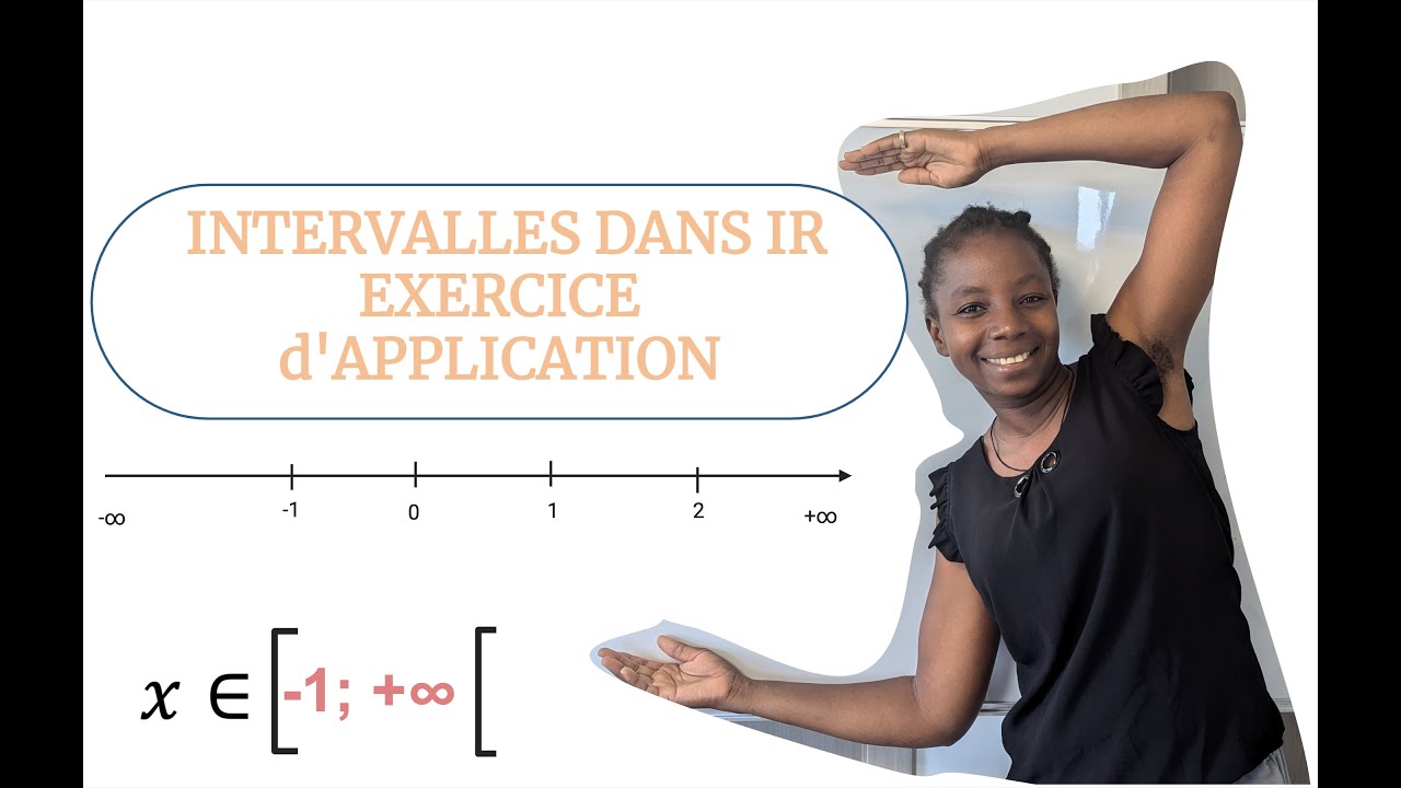 Exercice d'application sur les intervalles dans IR