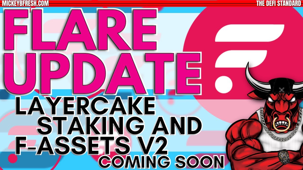🚨#FLARE UPDATE #FAssets V2 #FLR COLLATERAL #LAYERCAKE enhanced cross-chain ATOMIC COMPOSABILITY💪