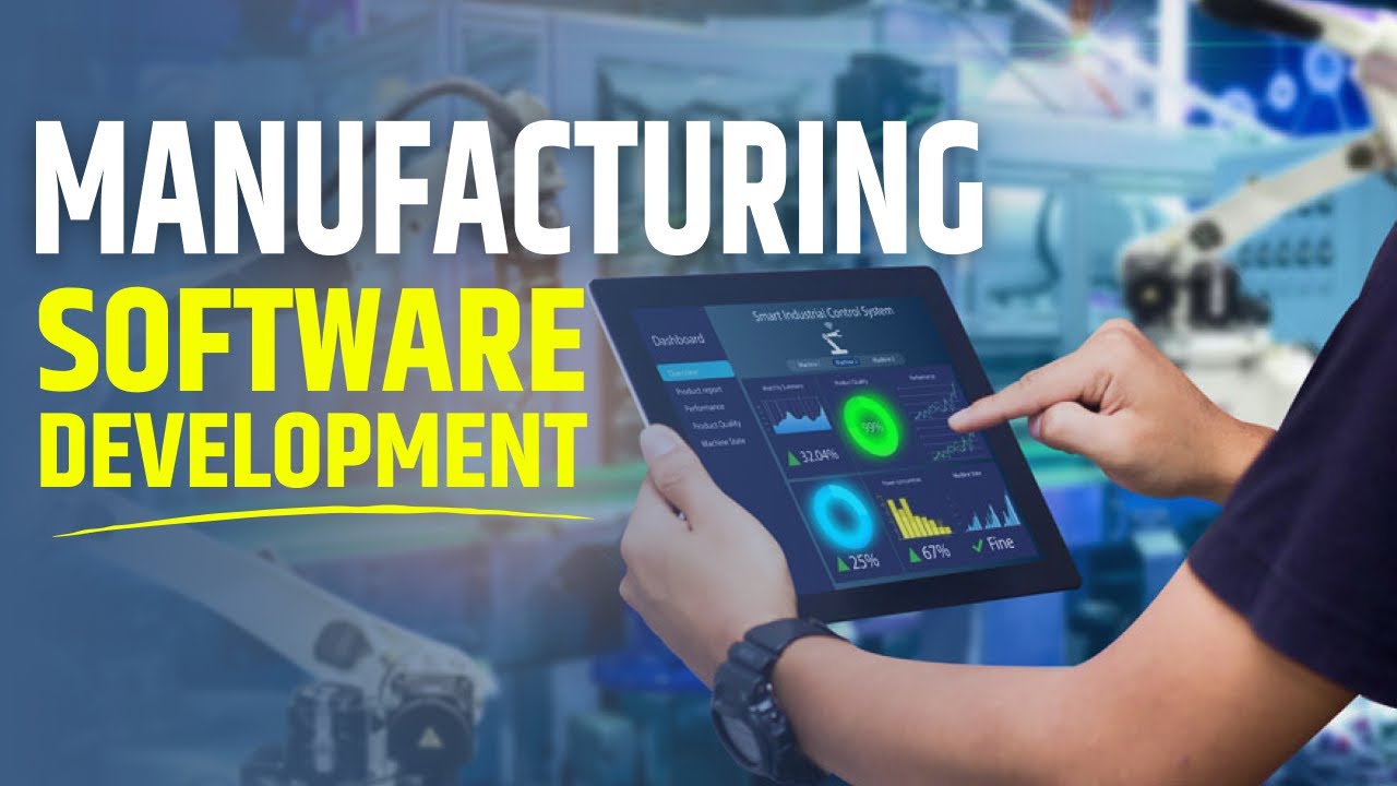 Manufacturing Software Development Demo Video
