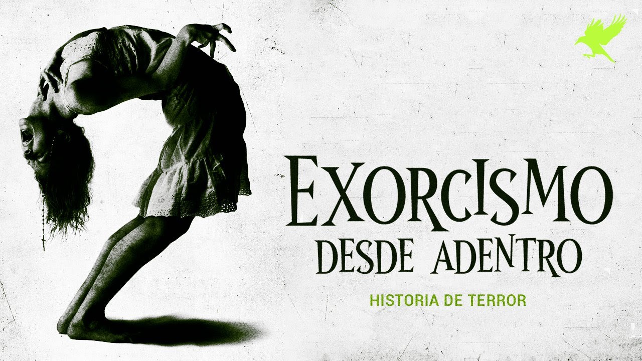 EXORCISMO DESDE ADENTRO | Historias de terror | Gritos en la noche