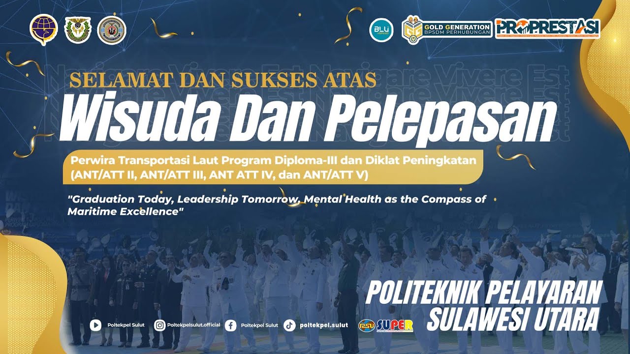 WISUDA DAN PELEPASAN PERWIRA TRANSPORTASI LAUT POLTEKPEL SULUT SEPTEMBER 2025