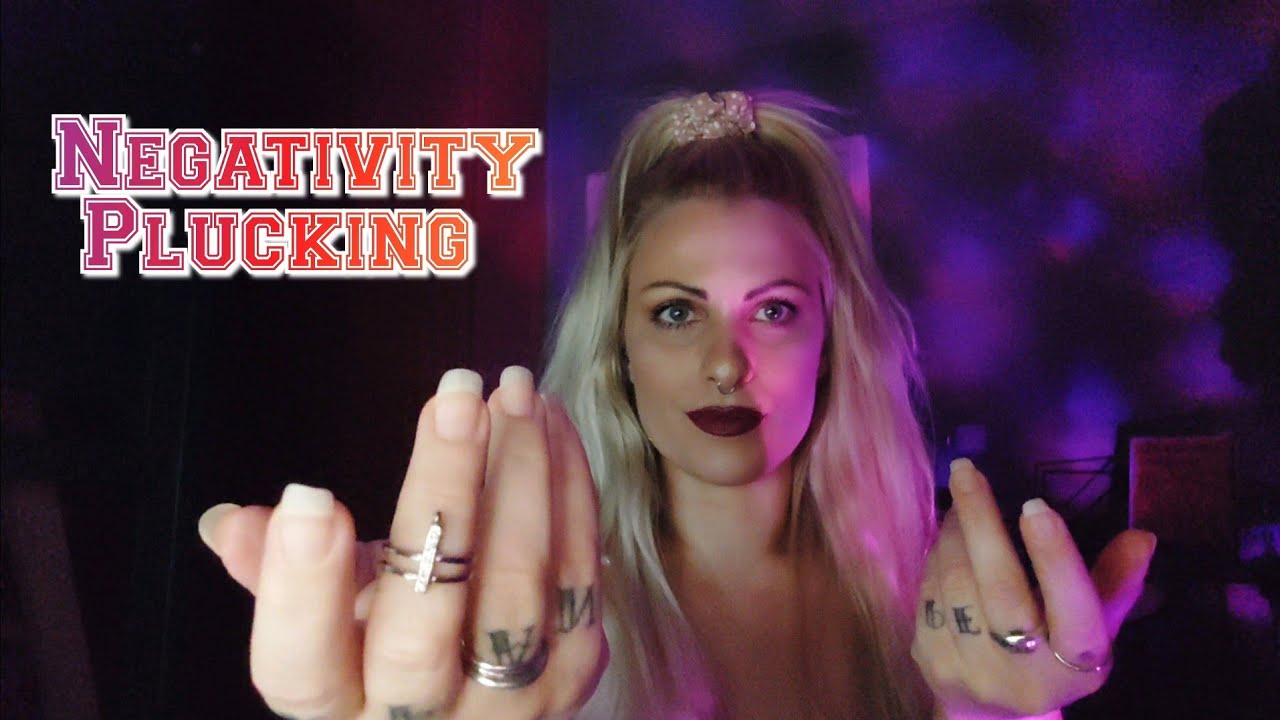 ASMR (PATREON) - Negativity Plucking to Help you Relax😌
