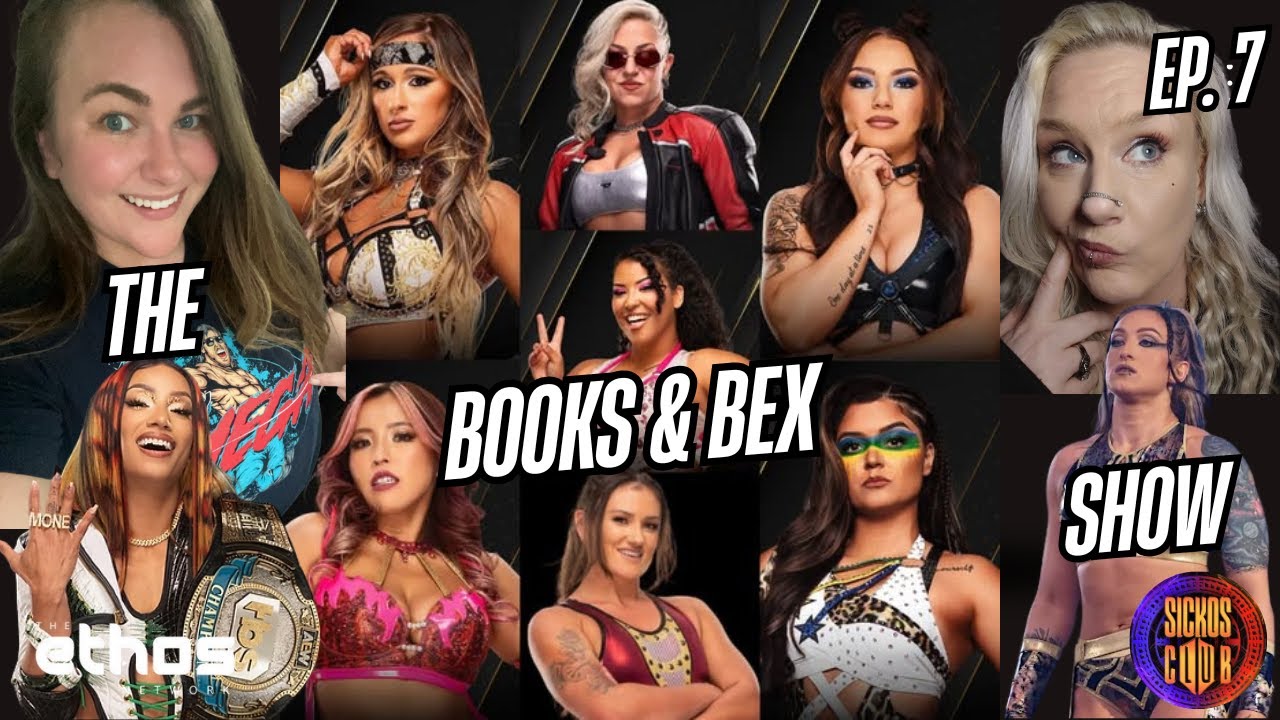 2025: The Year of Women's Wrestling - The Books and Bex Show - Ep. 7