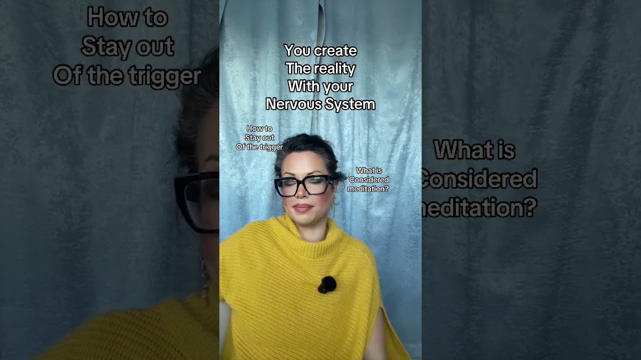 You create your reality with your nervous system. How to stay out of the trigger. 