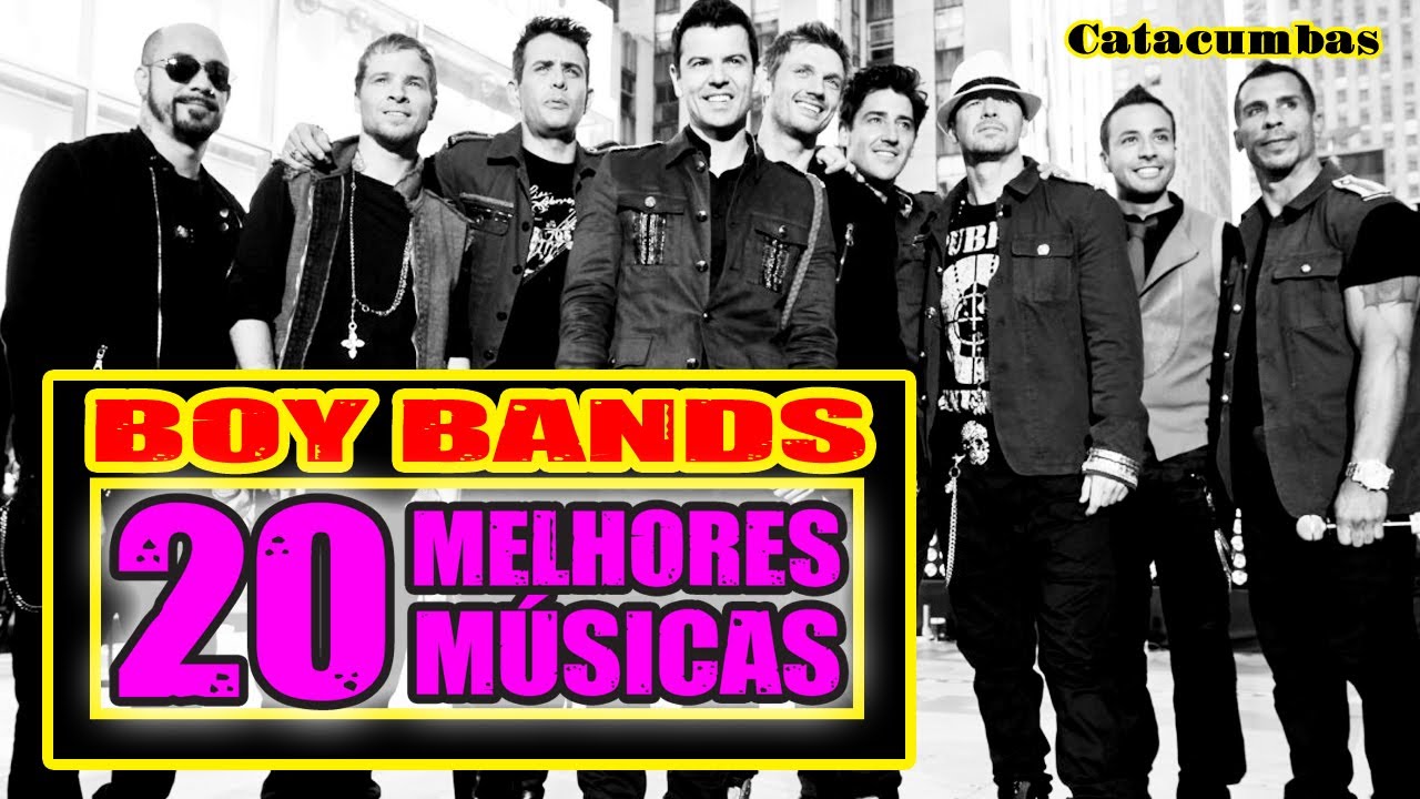 20 MELHORES MÚSICAS DE BOY BANDS