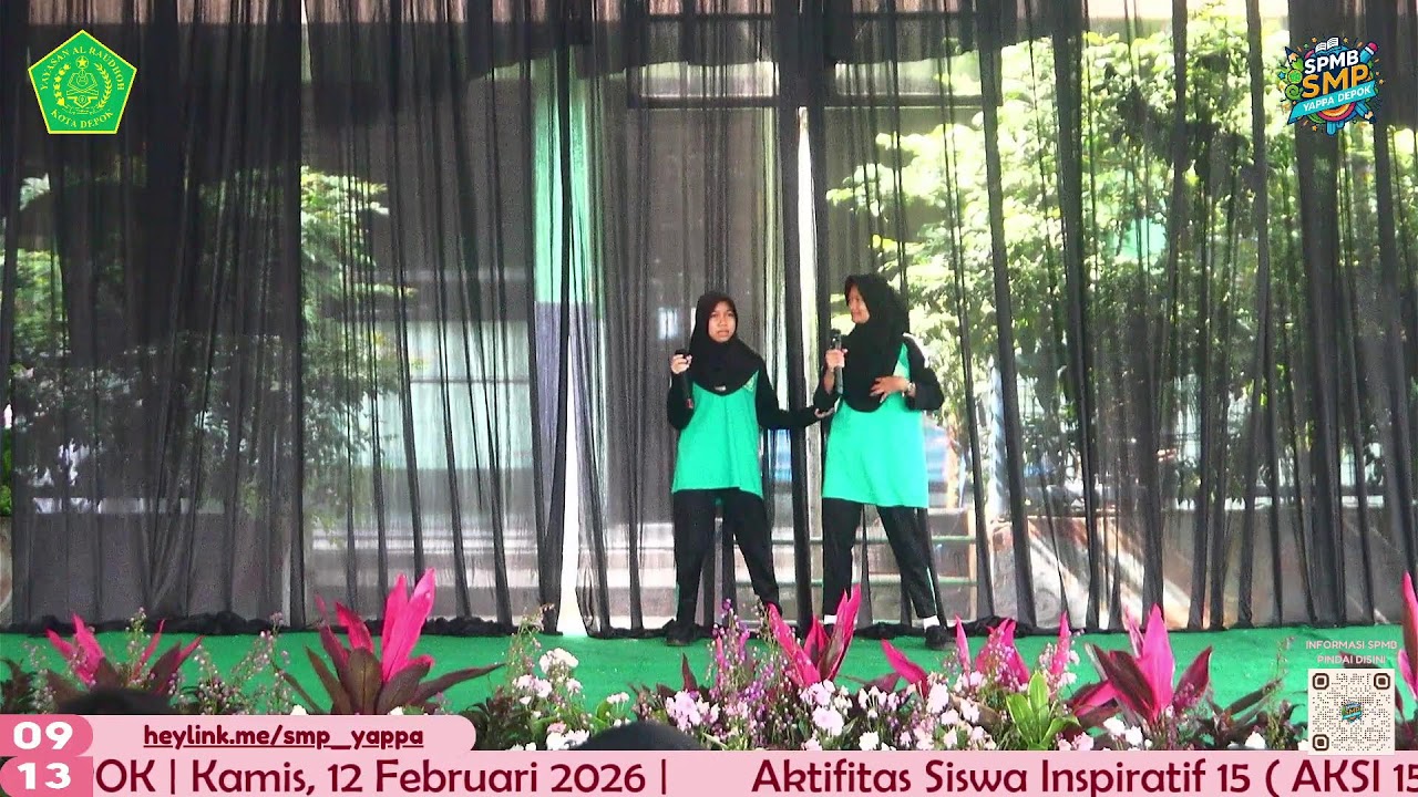 Aktifitas Siswa Inspiratif 15 ( AKSI 15 ) Talent Day SMP YAPPA DEPOK | Kamis, 12 Februari 2026