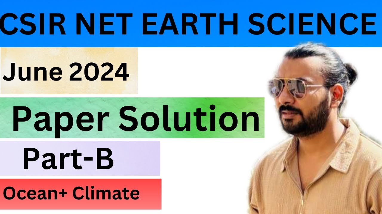 CSIR NET Earth Science June 2024, Part-B, Oceanography + Climatology Question Solution | Geokhan