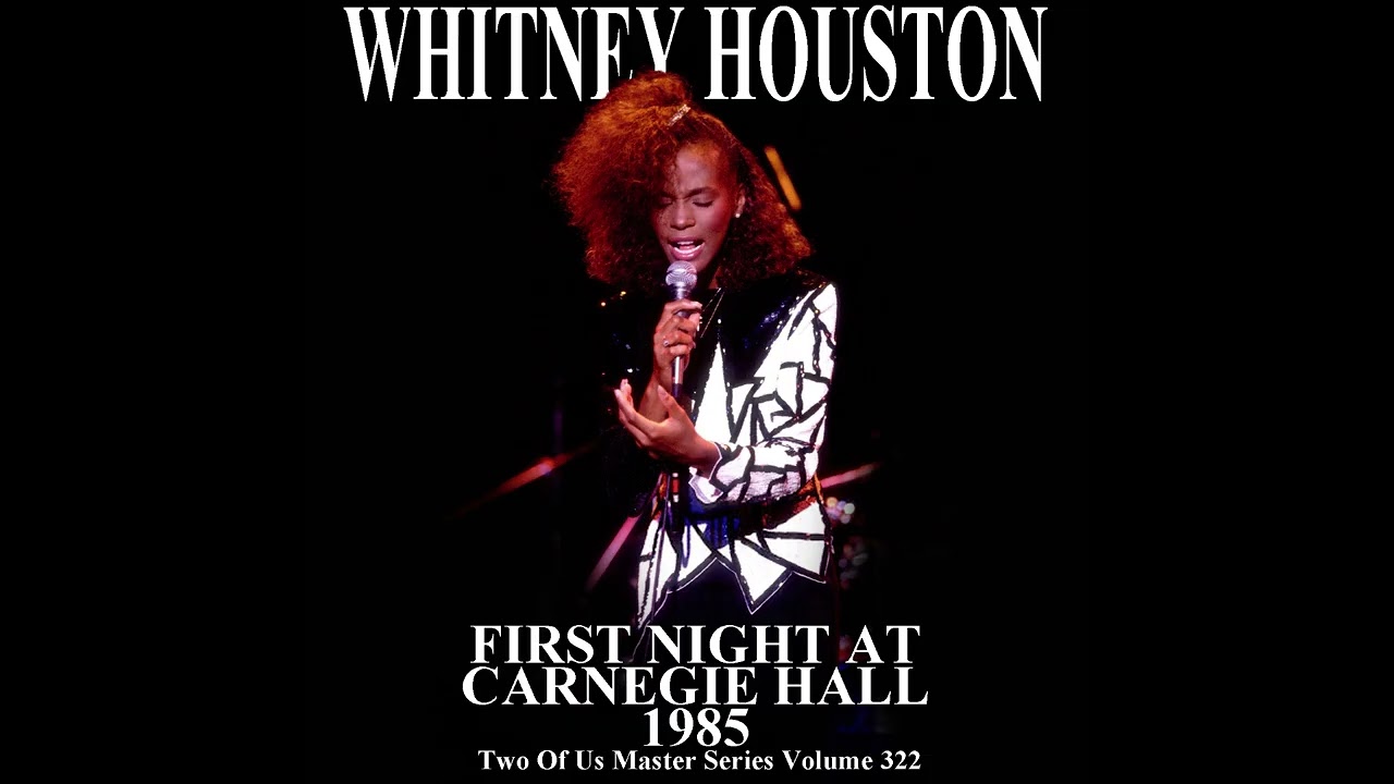 Whitney Houston (Unheard RARE CONCERT) Carnegie Hall 1985
