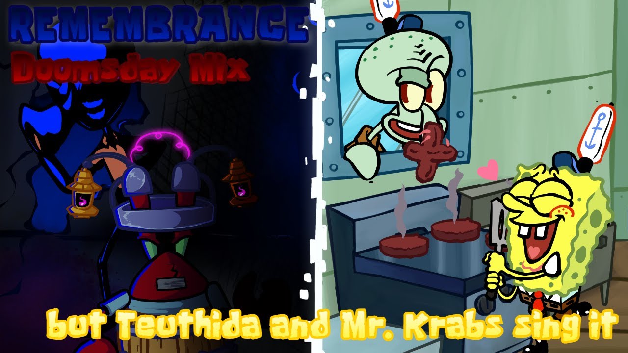 Mementos (Remembrance Doomsday Mix but Teuthida and Mr. Krabs sing it)