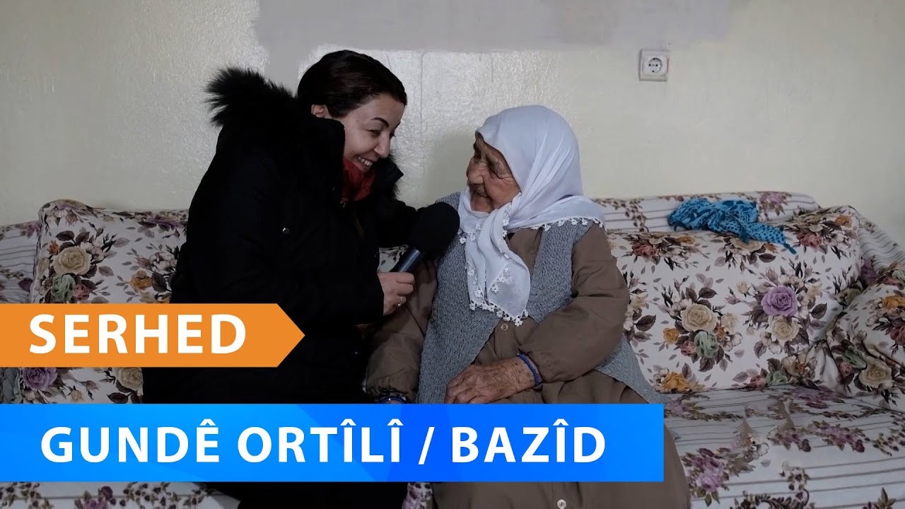 SERHED - GUNDÊ ORTÎLÎ / BAZÎD