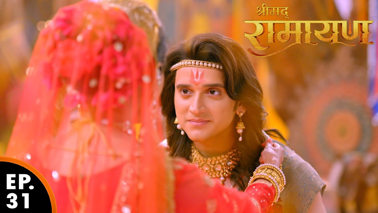माता सीता और श्री राम का स्वयंवर हुआ सफल | श्रीमद् रामायण | Shrimad Ramayan | Ep 31 - Full Episode