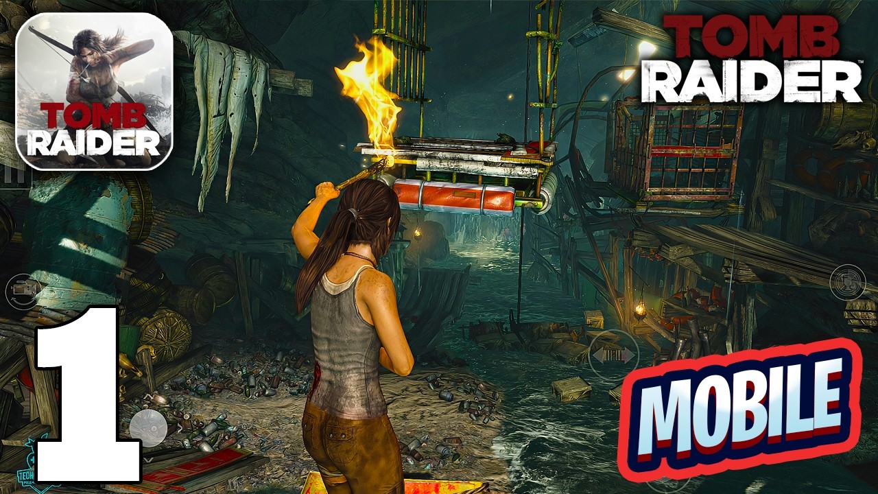 Tomb Raider Mobile Gameplay Walkthrough Part 1 (iOS, Android)