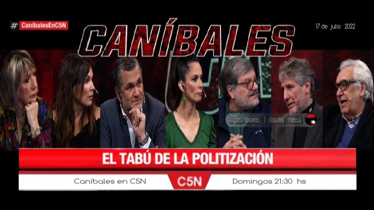 &laquo;Can&iacute;bales en C5N &raquo; | Programa completo  17 de julio de 2022
