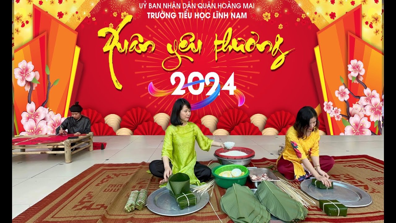 XUÂN YÊU THƯƠNG - TH LĨNH NAM  2024 Video hay nhất Tết Giáp Thìn