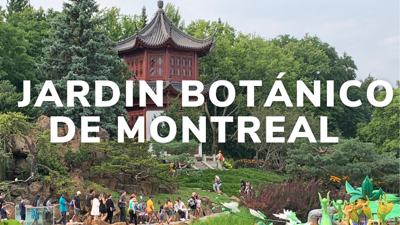 Así es el increíble Jardín Botánico de Montreal que debes visitar