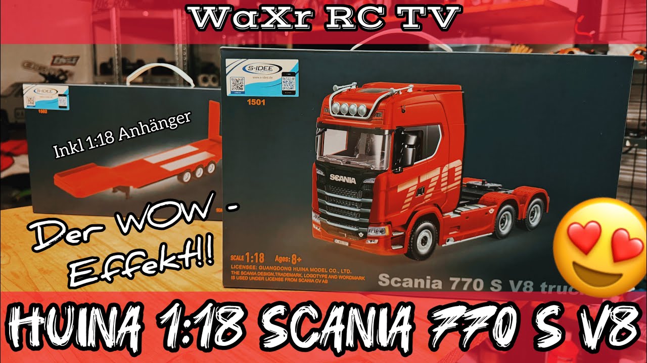 HUINA 1:18 SCANIA 770 S V8 inkl 1:18 Tieflader Anhänger // RC Unboxing & Test 