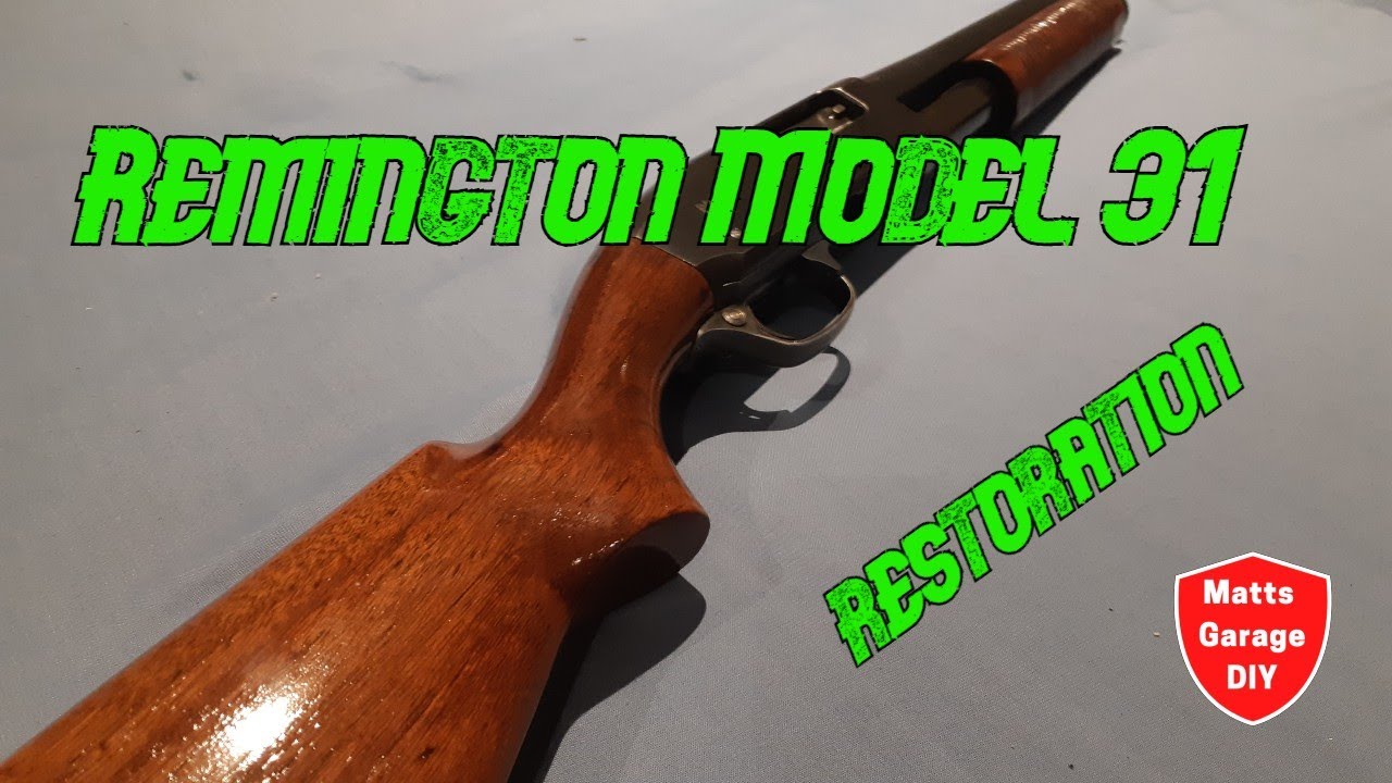 Remington Model 31 - refinished