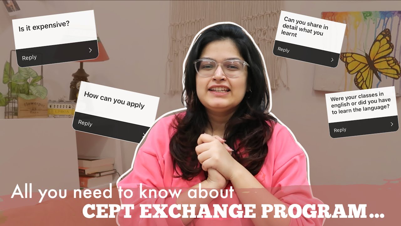 CEPT EXCHANGE PROGRAM: Answering all your questions! | Anvi Vijh