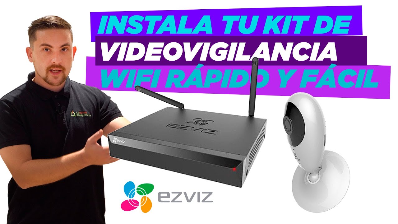 INSTALA TU KIT DE VIDEOVIGILANCIA WIFI RÁPIDO Y FÁCIL