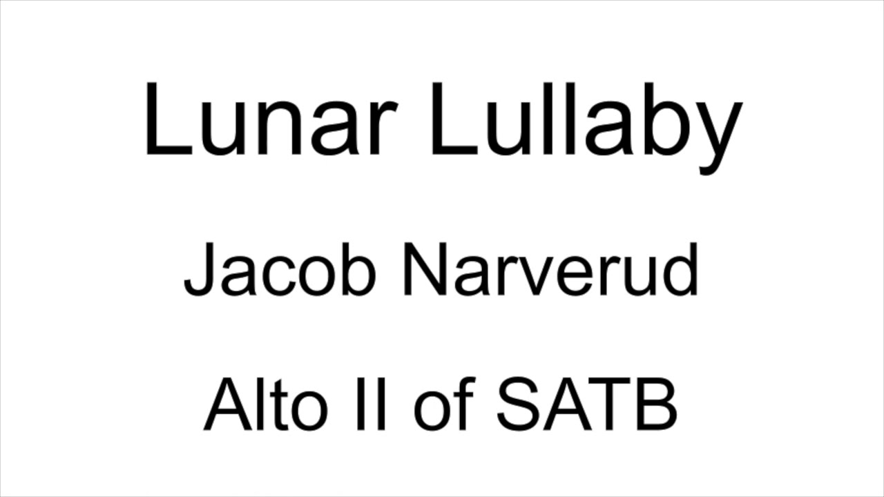 Lunar Lullaby - Alto II for SATB