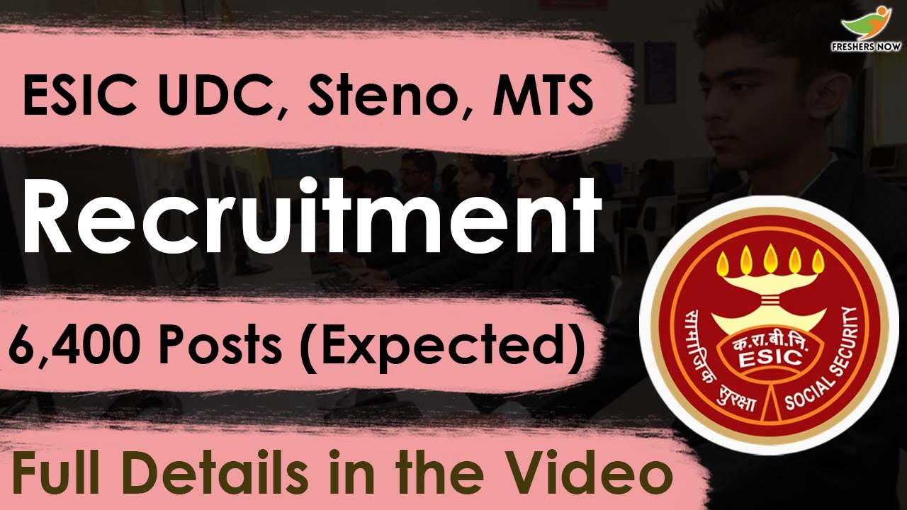 ESIC UDC, Steno, MTS Notification 2023 | Eligibility, Salary, Application Form