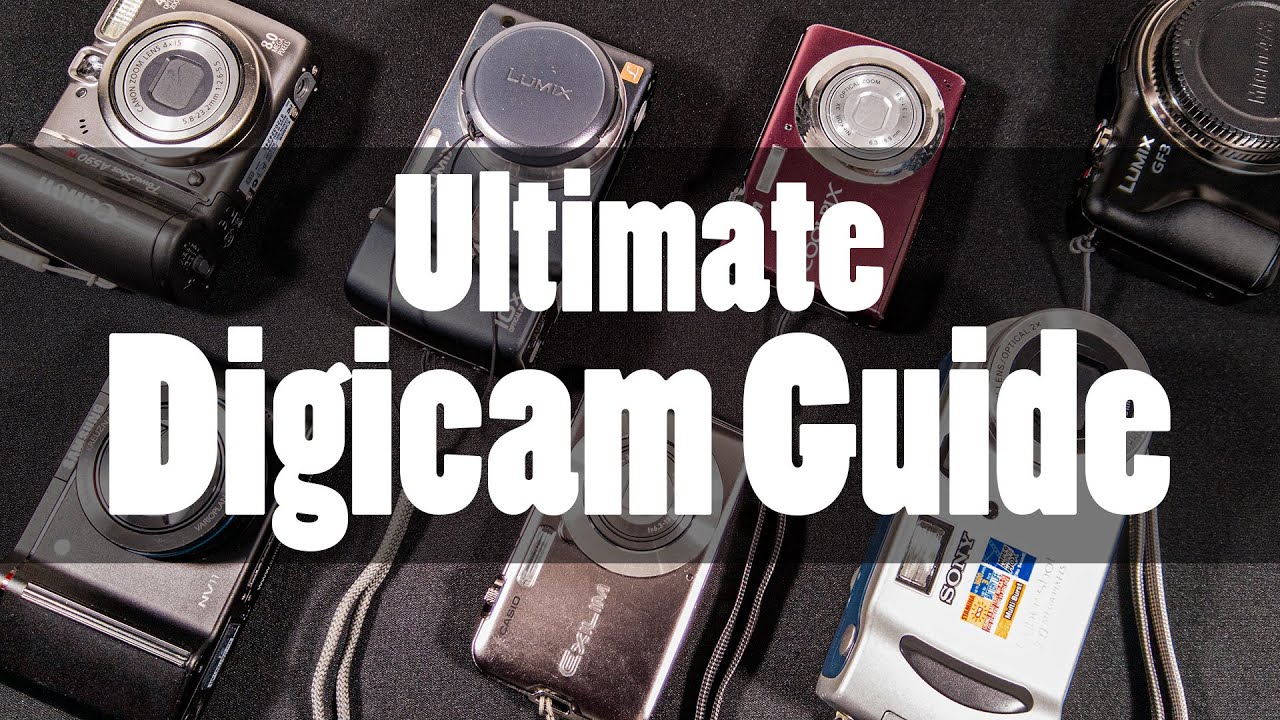 The Ultimate Digicam Guide - With Samples!