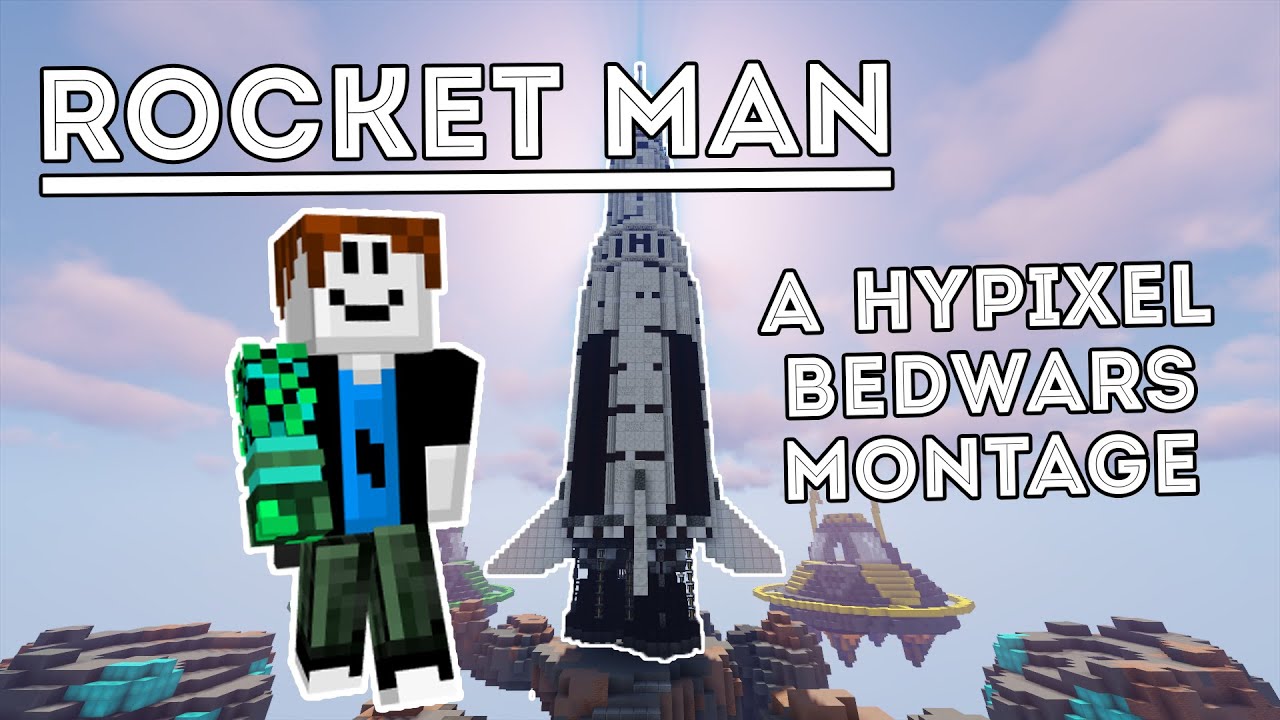 Rocket Man - A Hypixel Bedwars Montage