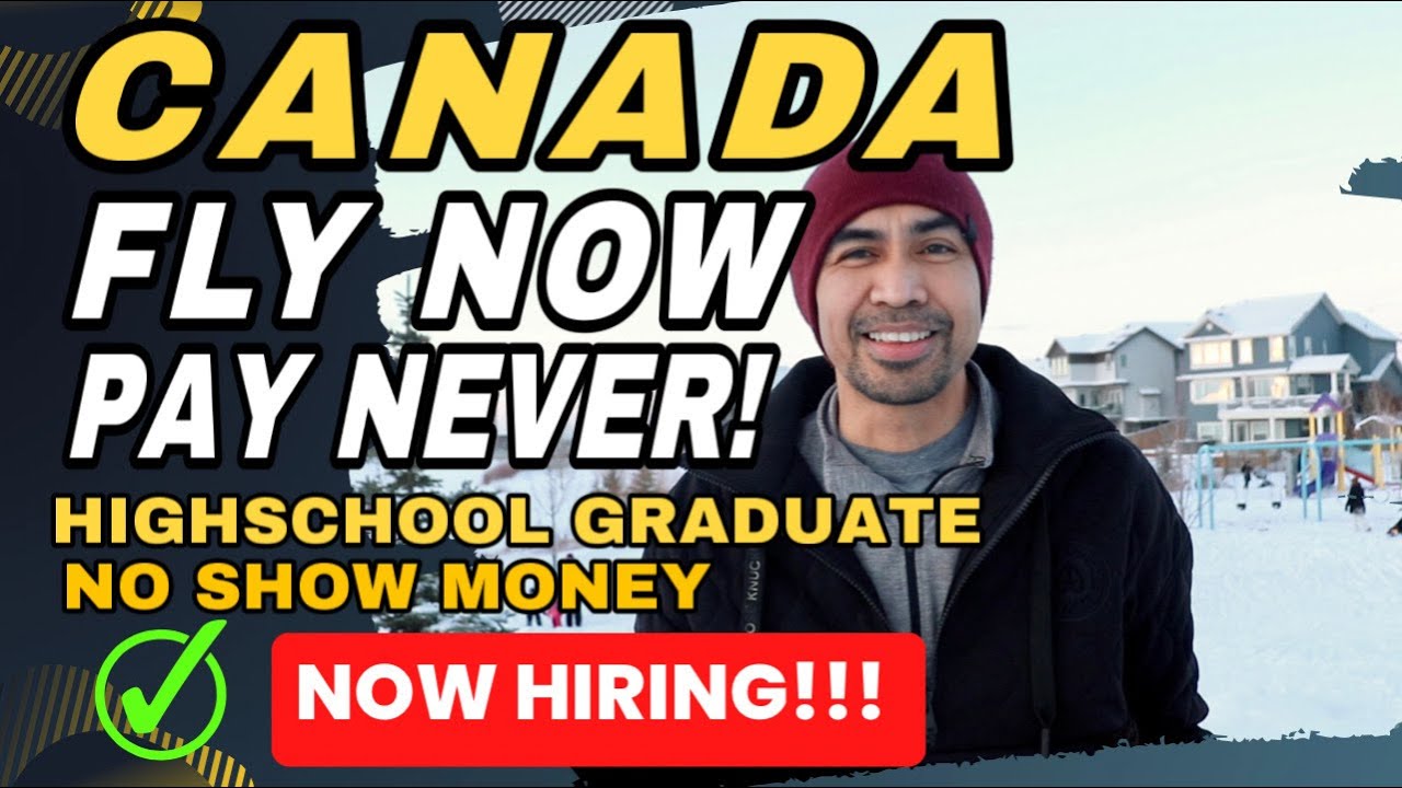 COME TO CANADA | FLY NOW PAY NEVER!!!