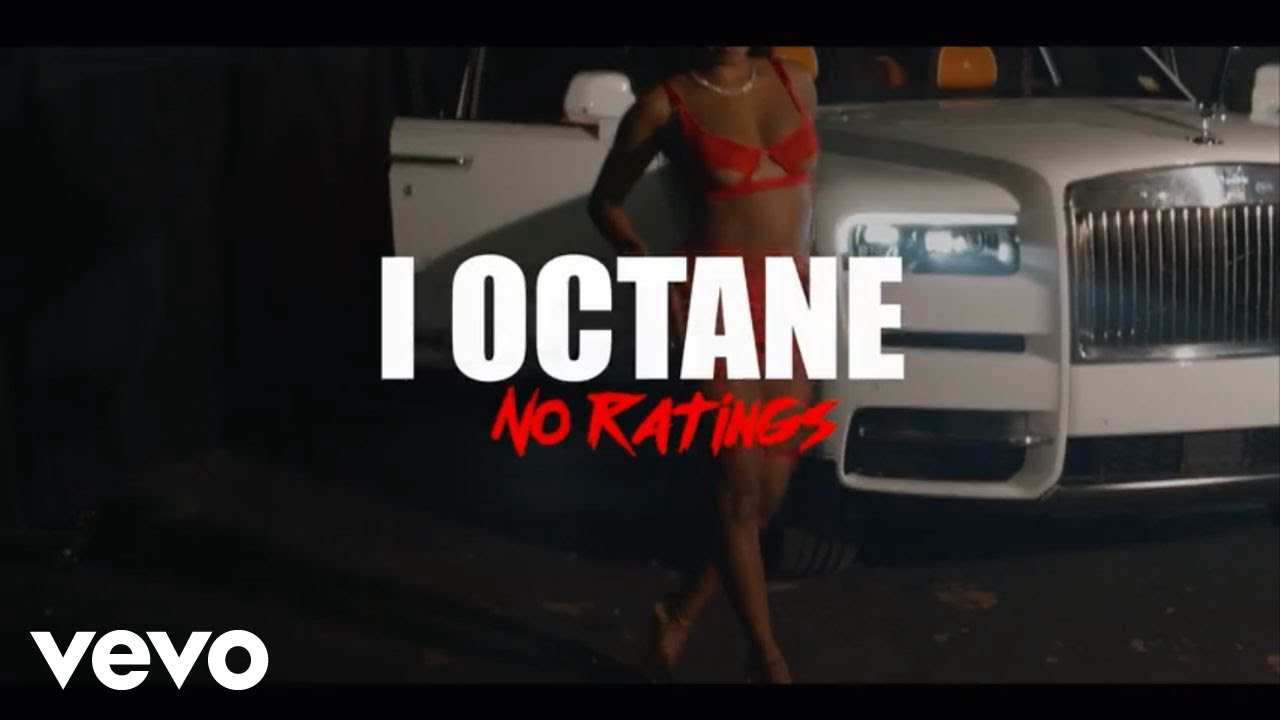 I-Octane - No Ratings (Official Video)